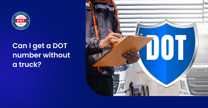 Can I get a DOT number without a truck?
